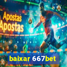 baixar 667bet